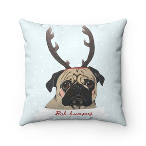 Holiday Pups - Bah Humpug Faux Suede Square Pillow